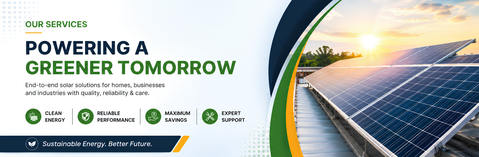 Our Services — Powering a Greener Tomorrow with end-to-end solar solutions